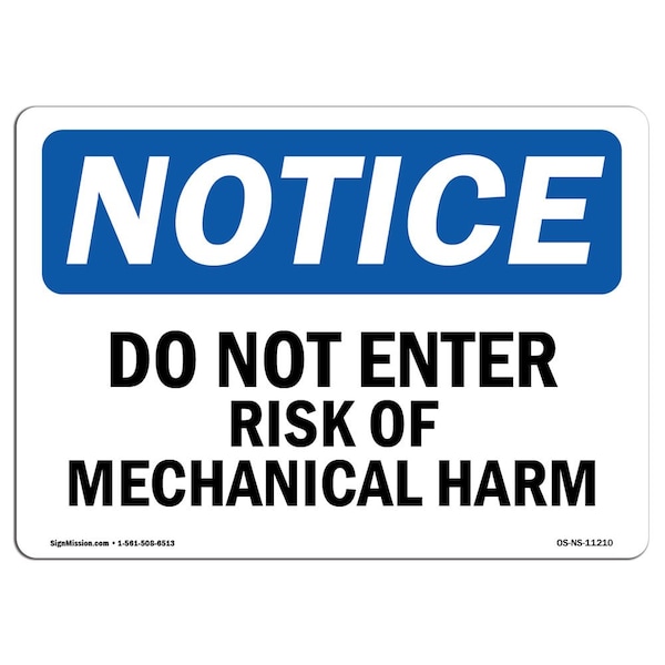 OSHA Notice Sign, 3.5" H, 5" W, Do Not Enter Risk Of Mechanical Harm Sign, Landscape, 10PK